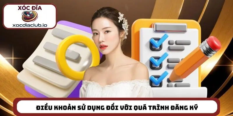 Điều khoản sử dụng đối với quá trình đăng ký