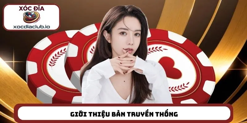 Giới thiệu bản truyền thống