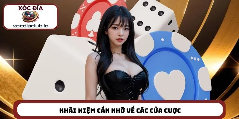 Khái niệm cần nhớ về các cửa cược