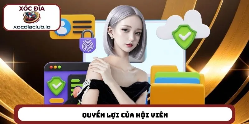 Quyền lợi của hội viên